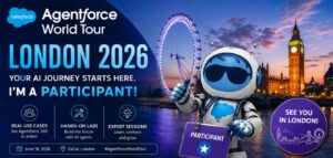 Agentforce World Tour London 2026: Key Announcements, Hands-on Labs, and How to Become an Agentic Enterprise